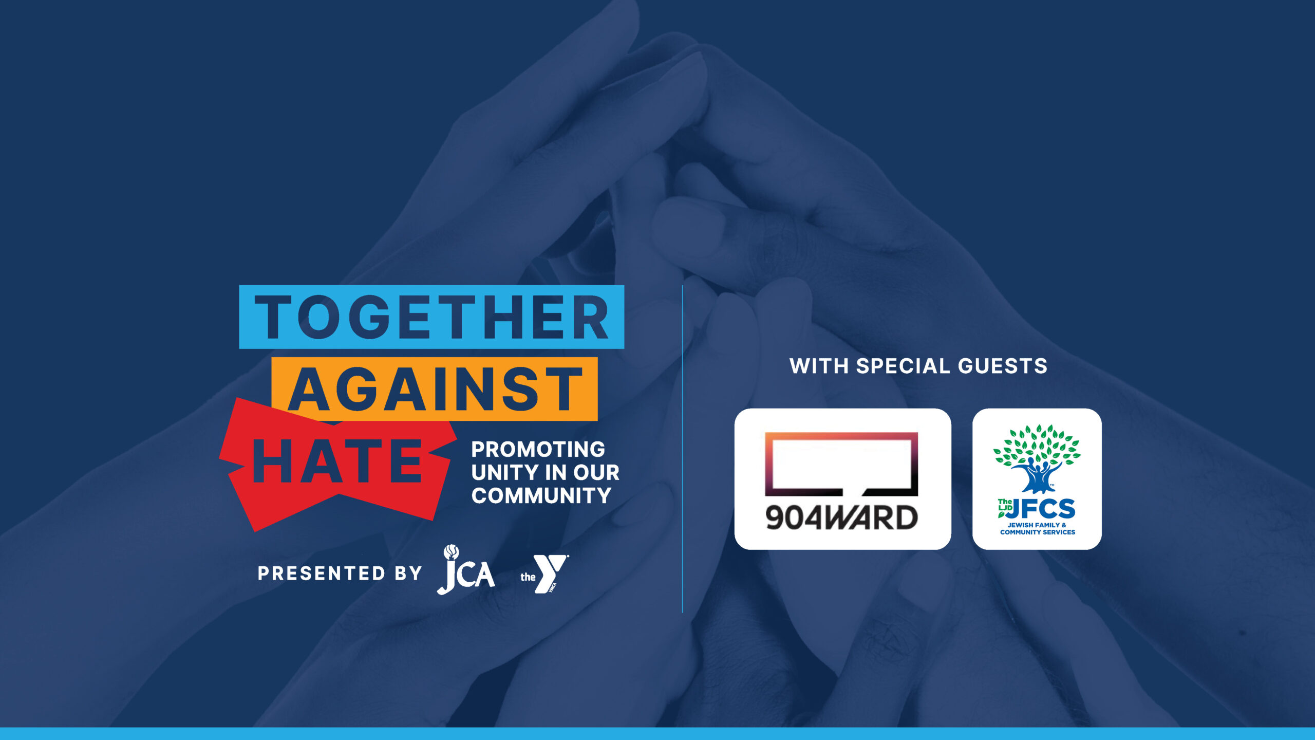 Together Against Hate: Special Guests 904Ward and The LJD Jewish Family & Community Services