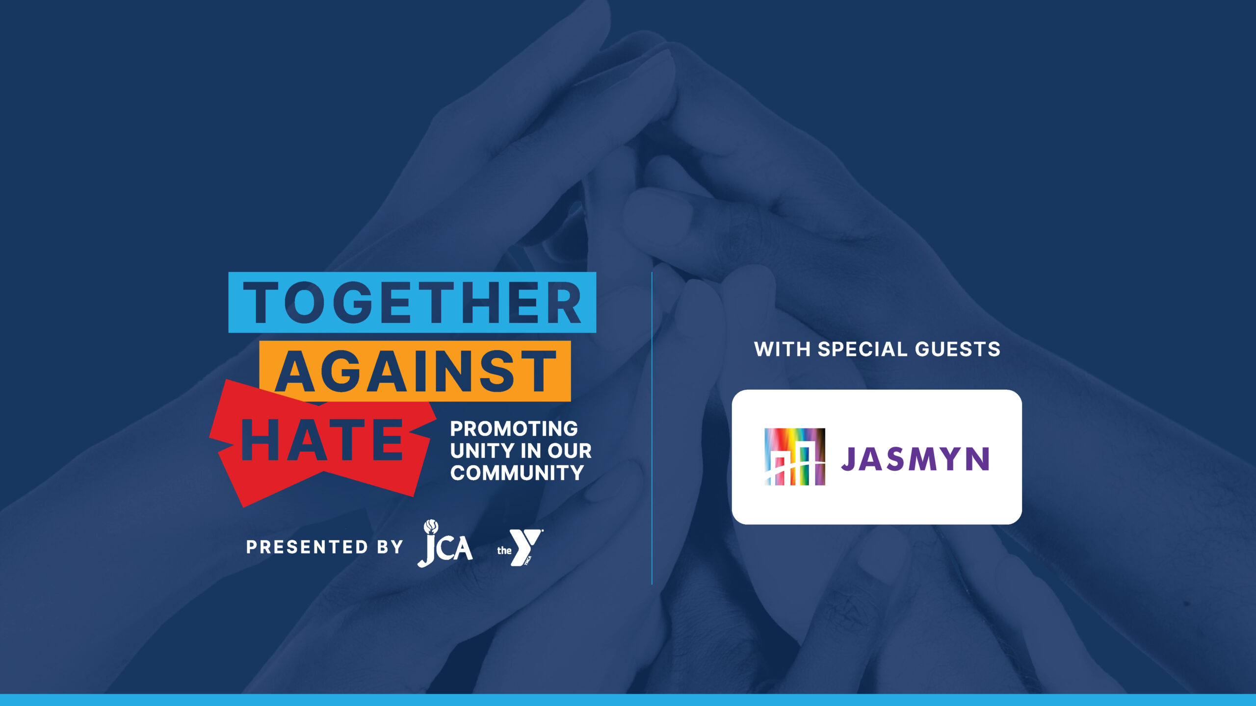 Together Against Hate Speaker Series with Special Guest JASMYN