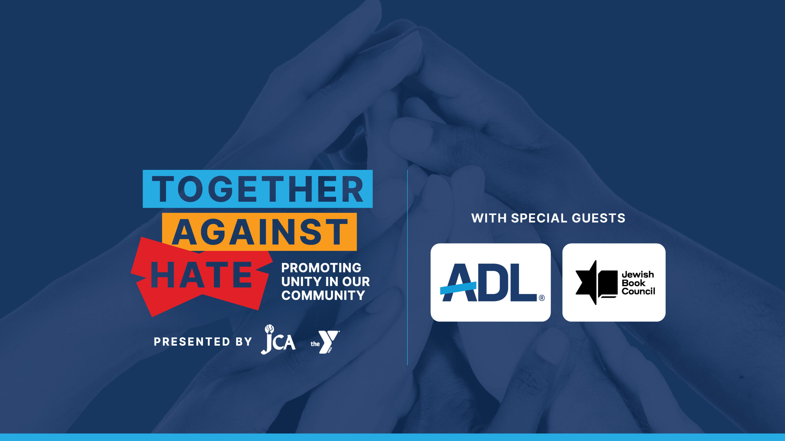 Together Against Hate Speaker Series with Special Guests ADL and JBC