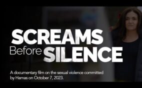 Title screen for the documentary "Screams Before Silence" about sexual violence committed by Hamas on October 7, 2023, featuring a woman in the background.