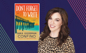 A woman with brown hair wearing a leopard print top smiles. Beside her is a book cover titled "Don't Forget to Write" by Sara Goodman Confino, featuring a pier extending over the ocean at sunset.