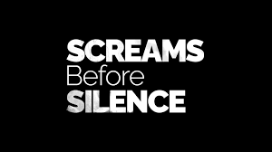 Text reading "SCREAMS Before SILENCE" in bold white letters on a black background.