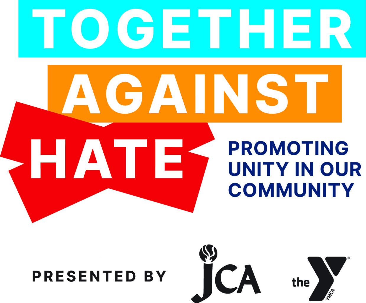 Text graphic with "Together Against Hate" and "Promoting Unity in Our Community." Logos for JCA and YMCA at the bottom.