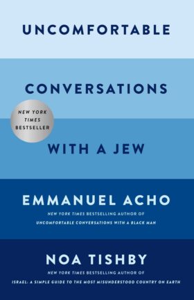 Book cover titled "Uncomfortable Conversations with a Jew" by Emmanuel Acho and Noa Tishby, labeled as a New York Times bestseller.