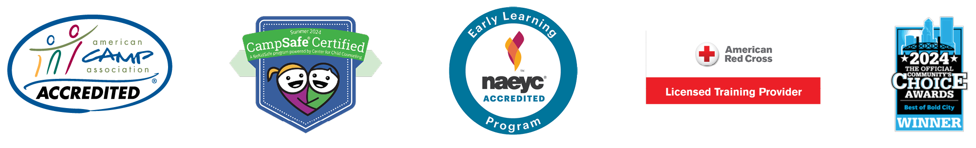 Five logos displaying accreditations and awards: American Camp Association, CampSafe Certified, NAEYC Accredited, American Red Cross Licensed Training Provider, and Parent Choice Awards 2024 Winner.