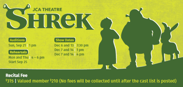 Green promotional poster for JCA Theatre’s "Shrek" show with silhouettes of three characters, audition dates, rehearsal times, show dates, and recital fee details.