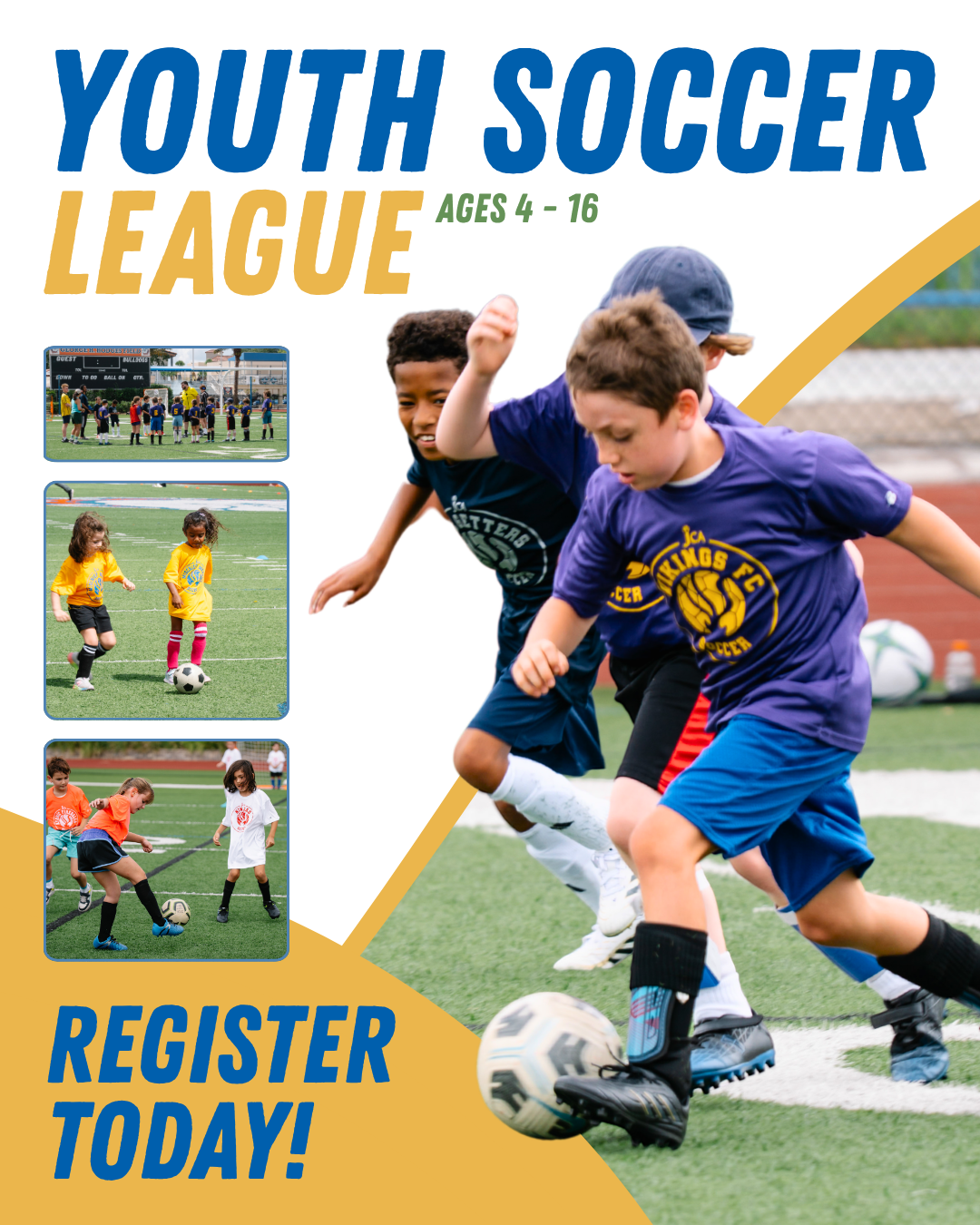 Children playing soccer on a field, with text promoting a youth soccer league for ages 4–16 and a call to register today.