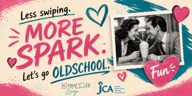 A retro photo of a smiling couple sharing a milkshake, with colorful text reading "Less swiping. More spark. Let's go oldschool. Schmooze with Suze. JCA Jacksonville.