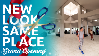 Grand opening promotional graphic with text reading “New Look, Same Place” and an image of a renovated lobby with people walking through it.